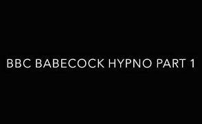 BBC Babecock Hypno Part 1