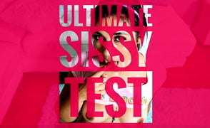 Ultimate Sissy Test