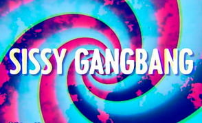 Sissy Gangbang