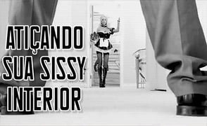 Aticando Sua Sissy Interior – JOI – PT BR