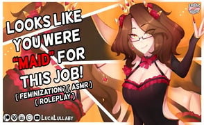 Looks Like You Were Maid For This Job – Feminization ASMR