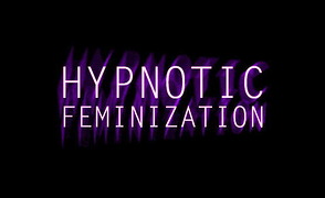 Hypnotic Feminization – CD & TG