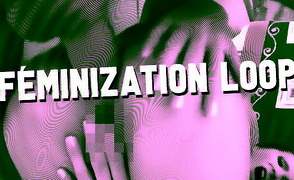 Feminization Loop