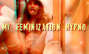 My Feminization Hypno