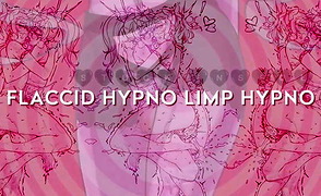 Flaccid Hypno Limp Hypno