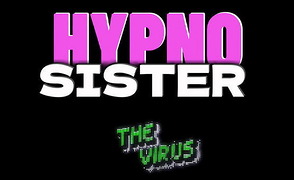 Hypnosister – The Virus