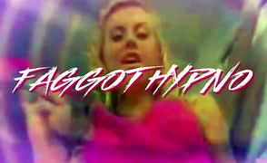 Faggot Hypno
