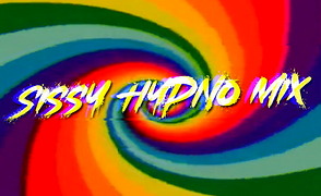 Sissy Hypno Mix