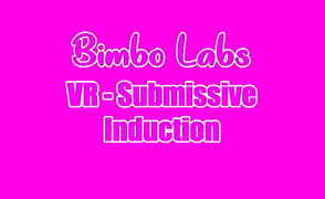 VR – Submissive Induction – Hypno