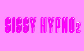 Sissy Hypno 2
