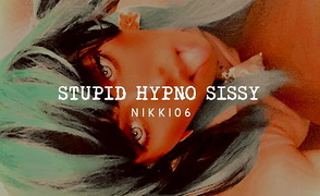 Stupid Hypno Sissy