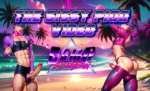 Camp Sissyboi – The Sissy Pigg Video