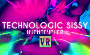 Hypnocypher – Technologic Sissy – VR