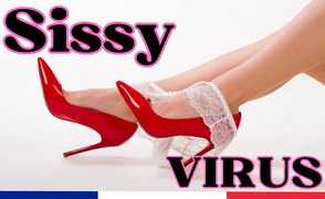 Sissy Virus – Audio Hypnotique Pour Une Transformation Sissy Permanente – French