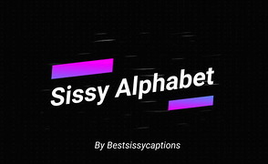 Sissy Alphabet