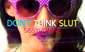 SISSY JASMINE – DON’T THINK SLUT [SISSY TRAINING]
