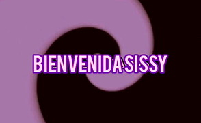 Bienvenida Sissy – Hipnosis Para Sissy – Aceptacion