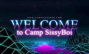 Welcome To Camp Sissy Boi