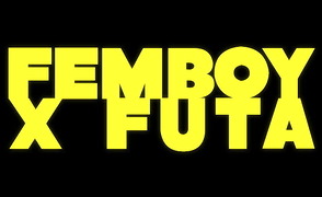 Femboy X Futa – HMV Collab