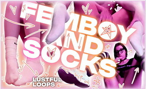 Femboy And Socks – Lustful Loops