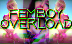 Femboy Overload